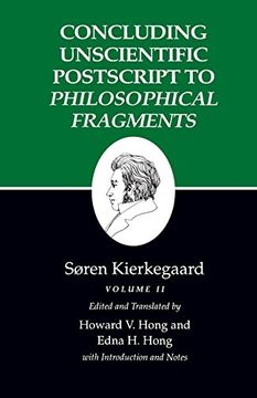 portada Concluding Unscientific Postscript to Philosophical Fragments, Volume ii: (Kierkegaard's Writings, 12) (en Inglés)