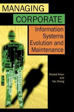 portada managing corporate information systems evolution and maintenance (en Inglés)