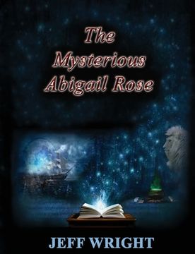 portada The Mysterious Abigail Rose (en Inglés)