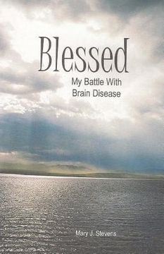 portada Blesssed: My Battle with Brain Disease (en Inglés)