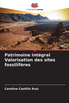 portada Patrimoine intégral Valorisation des sites fossilifères (in French)