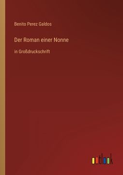 portada Der Roman einer Nonne: in Großdruckschrift (in German)