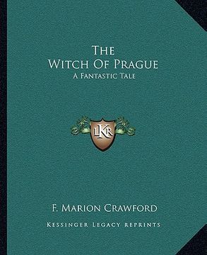 portada the witch of prague: a fantastic tale (in English)