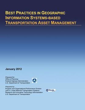 portada Best Practices in Geographic Information Systems-based Transportation Asset Management (en Inglés)