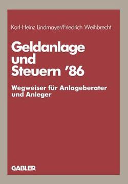 portada Geldanlage Und Steuern '86: - Wegweiser Für Anlageberater Und Anleger - (in German)