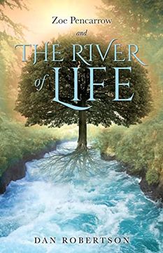 portada Zoe Pencarrow and the River of Life (en Inglés)