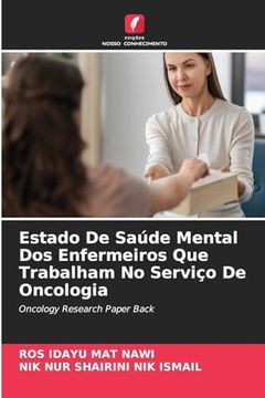 portada Estado de Saúde Mental dos Enfermeiros que Trabalham no Serviço de Oncologia (in Portuguese)