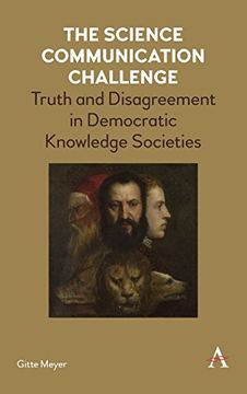 portada Science Communication Challenge: Truth and Disagreement in Democratic Knowledge Societies