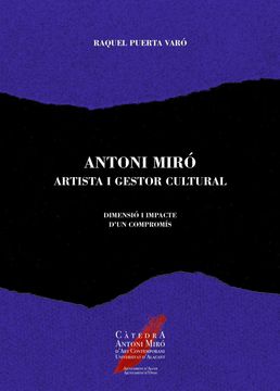 portada Antoni Miro, Artista i Gestor Cultural (en Catalá)