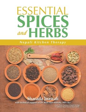 portada Essential Spices and Herbs: Nepali Kitchen Therapy (in English)