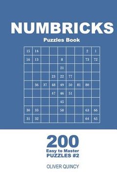 portada Numbricks Puzzles Book - 200 Easy to Master Puzzles 9x9 (Volume 2) (en Inglés)