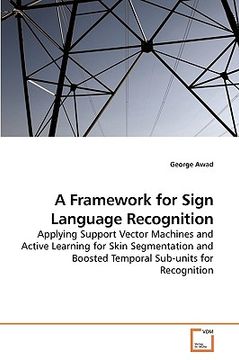 portada a framework for sign language recognition (en Inglés)