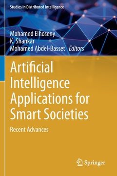 portada Artificial Intelligence Applications for Smart Societies: Recent Advances