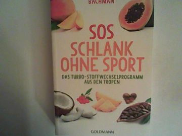 portada Sos Schlank Ohne Sport: Das Turbo-Stoffwechselprogramm aus den Tropen (in German)