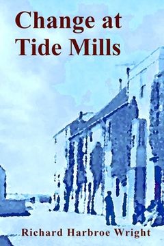 portada Change at Tide Mills (in English)