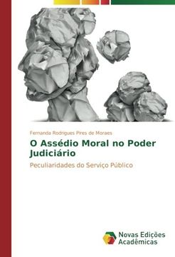 portada O Assédio Moral no Poder Judiciário: Peculiaridades do Serviço Público