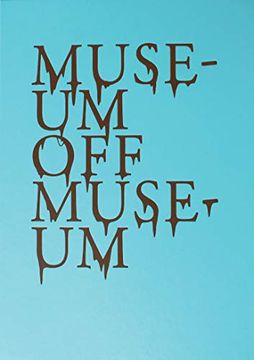 portada Museum off Museum (Sternberg Press) (en Inglés)