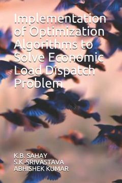 portada Implementation of Optimization Algorithms to Solve Economic Load Dispatch Problem (in English)