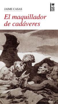 maquillador de cadáveres, el (in Spanish)