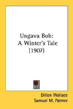 portada ungava bob: a winter's tale (1907) (en Inglés)