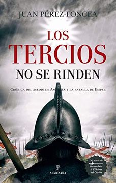 portada Los Tercios no se Rinden (Novela Histórica) (in Spanish)