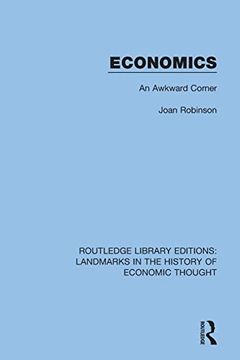 portada Economics: An Awkward Corner (Routledge Library Editions: Landmarks in the History of Economic Thought) (en Inglés)