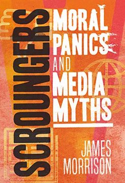 portada Scroungers: Moral Panics and Media Myths (en Inglés)