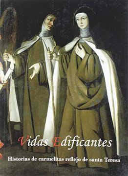 portada Vidas Edificantes. Historias de Carmelitas (in Spanish)