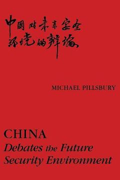 portada China: Debates the Future Security Environment (in English)