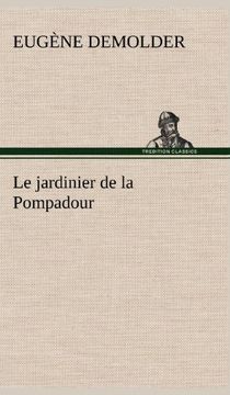 portada Le jardinier de la Pompadour (French Edition)