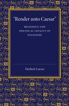 portada 'render Unto Caesar': Religious and Political Loyalty in Palestine (en Inglés)