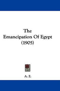 portada the emancipation of egypt (1905) (en Inglés)