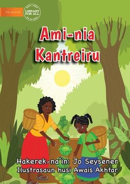 portada Ami-nia Kantreiru - Our Vegetable Garden