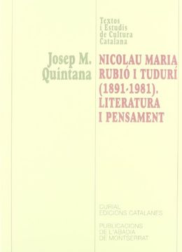 portada Nicolau Maria Rubió i Tudurí (1891-1981). Literatura i pensament (Textos i Estudis de Cultura Catalana)