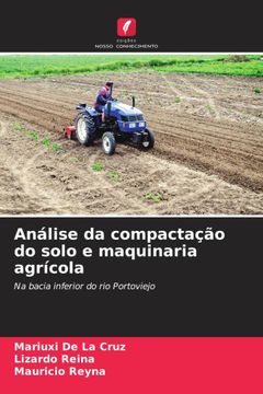 portada Análise da Compactação do Solo e Maquinaria Agrícola (in Portuguese)