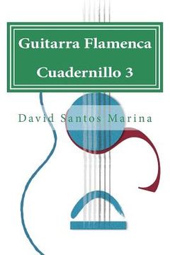 portada Guitarra Flamenca Cuadernillo 3: Aprendiendo a tocar por Farrucas