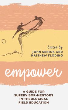 portada Empower: A Guide for Supervisor-Mentors in Theological Field Education (en Inglés)