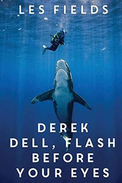 portada Derek Dell - Flash Before Your Eyes (in English)