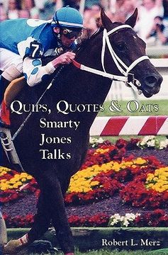 portada quips, quotes & oats: smarty jones talks (en Inglés)