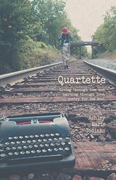 portada Quartette: Living Through Loss and Learning Through Love; Poetry for the Soul (in English)