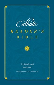 portada The Catholic Reader's Bible: The Epistles