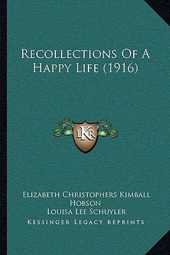 portada recollections of a happy life (1916) (en Inglés)