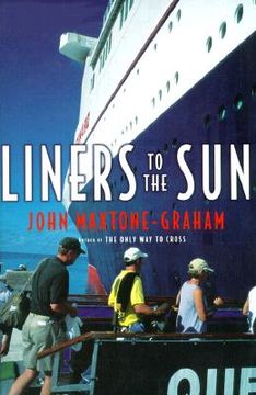 liners to the sun,john maxtone-graham