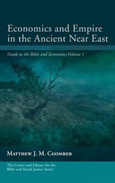 portada Economics and Empire in the Ancient Near East (in English)
