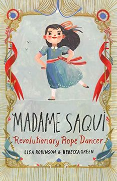portada Madame Saqui: Revolutionary Rope Dancer 