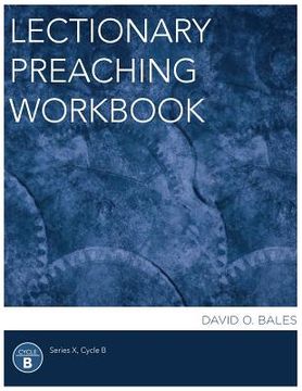 portada Lectionary Preaching Workbook, Series X, Cycle B (in English)