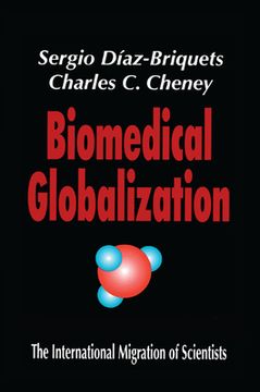 portada Biomedical Globalization: The International Migration of Scientists (in English)