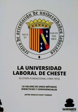 portada La Universidad Laboral de Cheste: Su Etapa Fundacional (1969 - 1972)