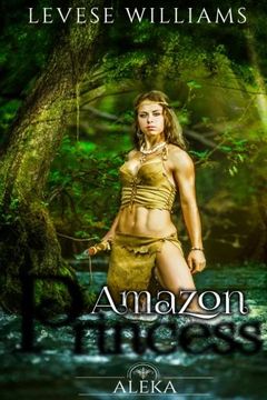 portada Amazon Princess: Aleka (Amazon Warrior Chronicles) (Volume 1)