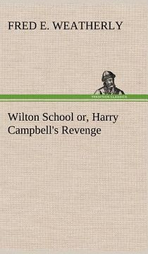 portada wilton school or, harry campbell's revenge (in English)